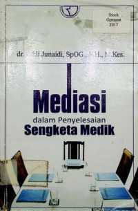 Mediasi dalam Penyelesaian Sengketa Medik