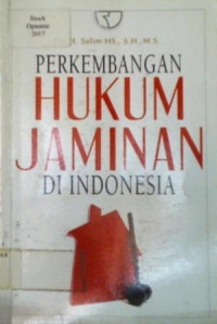 PERKEMBANGAN HUKUM JAMINAN DI INDONESIA