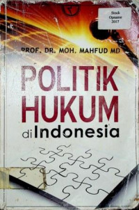 POLITIK HUKUM di Indonesia