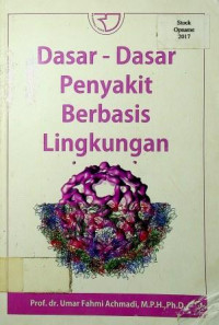 Dasar- Dasar Penyakit Berbasis Lingkungan