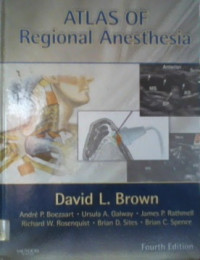 ATLAS OF Regional Anesthesia, Fourth Edition