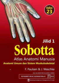 Sobotta Atlas Anatomi Manusia, Anatomi Umum dan Sistem Muskuloskeletal, Edisi 23, Jilid 1