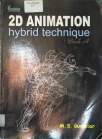 2D ANIMATION book A:  hybrid technique