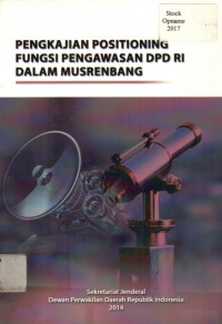 PENGKAJIAN POSITIONING FUNGSI PENGAWASAN DPD RI DALAM MUSRENBANG