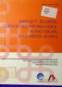 MERAJUT JEJARING TEKNOLOGI INFORMATIKA, KOMUNIKASI, DAN MEDIA MASSA