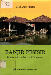 BANJIR PESISIR; Kajian Dinamika Pesisir Semarang