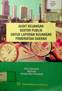 AUDIT KEUANGAN SEKTOR PUBLIK UNTUK LAPORAN KEUANGAN PEMERINTAH DAERAH