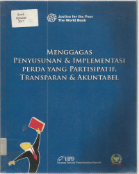 MENGGAGAS PENYUSUNAN & IMPLEMENTASI PERDA YANG PARTISIPATIF, TRANSPARAN & AKUNTABEL