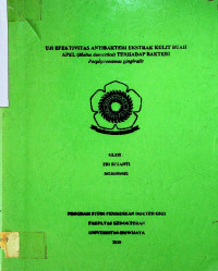 UJI EFEKTIVITAS ANTIBAKTERI EKSTRAK KULIT BUAH APEL (Mulus domestica) TERHADAP BAKTERI Porphyromonas gingivalis