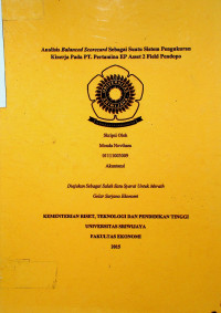 ANALISIS BALANCED SCORECARD SEBAGAI SUATU SISTEM PENGUKURAN KINERJA PADA PT. PERTAMINA EP ASSET 2 FIELD PENDOPO