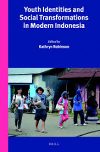 Youth Identities and Social Transformations in Modern Indonesia