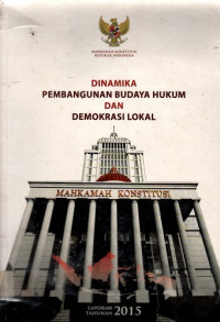 DINAMIKA PEMBANGUNAN BUDAYA HUKUM DAN DEMOKRASI LOKAL