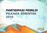 PARTISIPASI PEMILIH PILKADA SERENTAK 2015