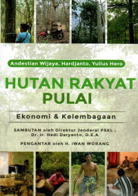 HUTAN RAKYAT PULAI: Ekonomi & Kelembagaan