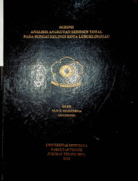 ANALISIS ANGKUTAN SEDIMEN TOTAL PADA SUNGAI KELINGI KOTA LUBUKLINGGAU