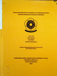 PENGARUH PRODUKTIVITAS PEMBIAYAAN MUDHARABAH PADA INDUSTRI PERBANKAN SYARIAH DI INDONESIA