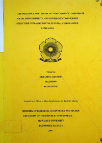 THE INFLUENCES OF FINANCIAL PERFORMANCE, CORPORATE SOCIAL RESPONSIBILITY, AND GOVERNMENT OWNERSHIP STRUCTURE TOWARD FIRM VALUE IN MALAYSIAN LISTED COMPANIES