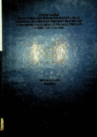 STUDI PERILAKU STRUKTUR RANGKA BAJADIAGONAL BRACED DAN CHEVRON BRACED CBF (CONCENTRICALLY BRACED FRAMES) DENGAN PUSHOVER ANALYSIS