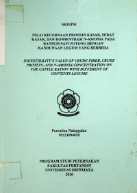 NILAI KECERNAAN PROTEIN KASAR, SERAT KASAR, DAN KONSENTRASI N-AMONIA PADA RANSUM SAPI POTONG DENGAN KANDUNGAN LEGUM YANG BERBEDA