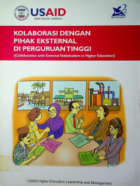 KOLABORASI DENGAN PIHAK EKSTERNAL DI PERGURUAN TINGGI: Collaboration with External Stakeholders in Higher Education