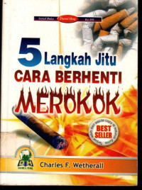 5 Langkah Jitu CARA BERHENTI MEROKOK