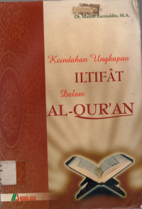 Keindahan Ungkapan ILTIFAT Dalam AL- QUR`AN