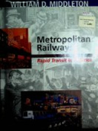 Metropolitan Railways : Rapid Transit in America
