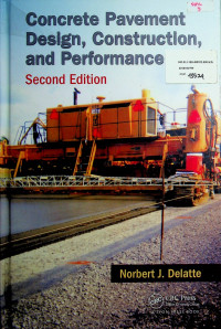 Concrete Pavement Design, Construction, and Performance, Second Edition