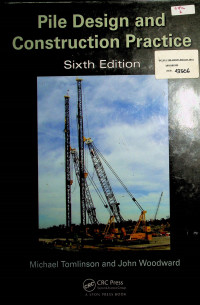 Pile Design and Construction Practice, Sixth Edition