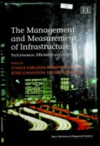 The Management and Measurement of Infrastructure : Performance, Efficiency and Innovation