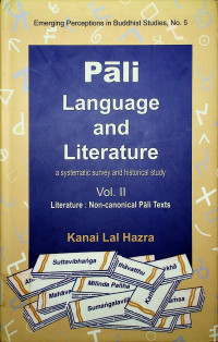 Pali Language and Literarture: a systematic Survey and historical Study  ( Vol II)