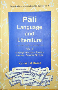 PALI LANGUAGE AND LITERARTURE: A systematic survey and historical study  ( Vol I)