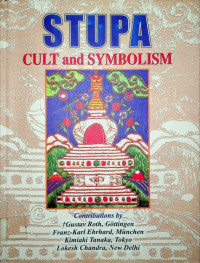 STUPA: CULT AND SYMBOLISM