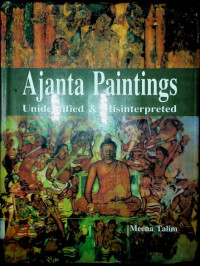 Ajanta Paintings Unidentified & Misinterpreted