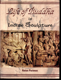 Life of Budhha in Indian Sculpture