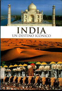 INDIA : UN DESTINO ICONICO