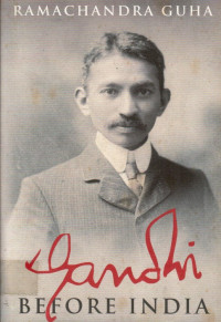 Gandhi: BEFORE INDIA