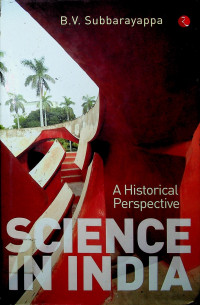 A Historical Perspective: SCIENCE IN INDIA