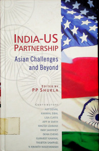 INDIA-US PARNERSHIP: Asian Challenges and Beyond