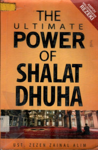 THE ULTIMATE POWER OF SHALAT DHUHA