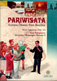 PARIWISATA Antara Obsesi Dan Realita