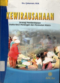 KEWIRAUSAHAAN: Strategi Pemberdayaan Usaha Kecil Menengah dan Penduduk Miskin