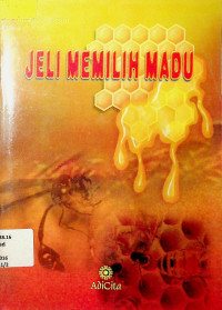 JELI MEMILIH MADU