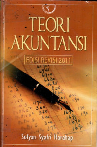 TEORI AKUNTANSI: EDISI REVISI 2011