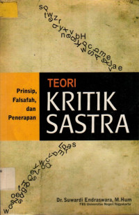 TEORI KRITIK SASTRA: Prinsip, Falsafah, Dan Penerapan