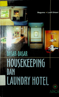 DASAR-DASAR HOUSEKEEPING DAN LAUNDRY HOTEL