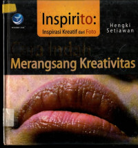 Inspirito: Inspirasi Kreatif dari Foto, Cara Indah Merangsang Kreativitas