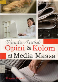 Menulis Artikel Opini & Kolom di Media Massa
