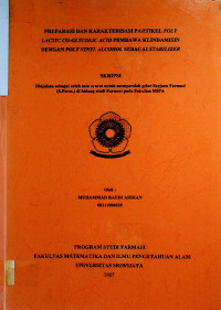 PREPARASI DAN KARAKTERISASI PARTIKEL POLY LACTIC CO-GLYCOLIC ACID PEMBAWA KLINDAMISIN DENGAN POLY VINYL ALCOHOL SEBAGAI STABILIZER