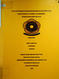 EVALUASI TERHADAP STRUKTUR PENGENDALIAN INTERN PADA BAGIAN SARANA PT. KERETA API (PERSERO) DIVRE III SUMATERA SELATAN